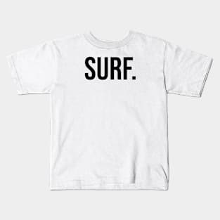 Surf. Kids T-Shirt